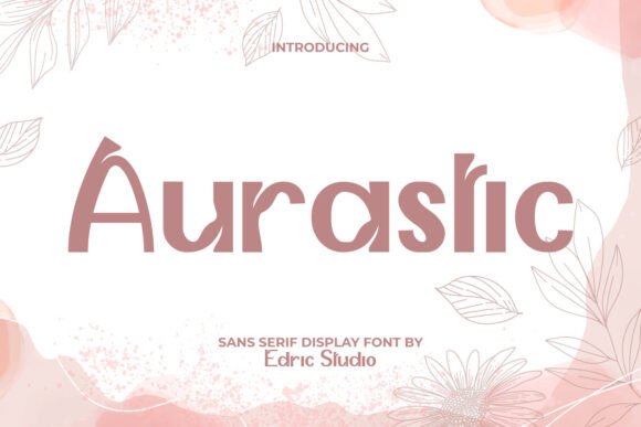 Aurastic: A Font That Elevates Branding