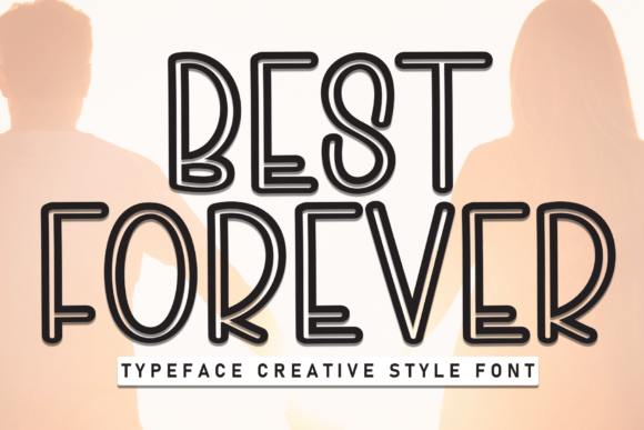 Best Forever: A Handwritten Display Font for Crafters and Designers